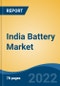 India Battery Market, By Technology (Lithium-ion Battery, Lead-acid Battery, and Others), By Product Type (SLI Batteries, Industrial Batteries, Others), By End User (Telecom, Energy Storage Systems, Others), By Region, Competition Forecast & Opportunities, 2028 - Product Thumbnail Image