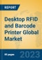 Desktop RFID and Barcode Printer Global Market Insights 2023, Analysis and Forecast to 2028, by Manufacturers, Regions, Technology, Application, Product Type - Product Thumbnail Image