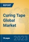 Curing Tape Global Market Insights 2023, Analysis and Forecast to 2028, by Manufacturers, Regions, Technology, Product Type - Product Thumbnail Image