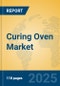 Curing Oven Market Insights 2025, Analysis and Forecast to 2030, by Manufacturers, Regions, Technology, Application, Product Type - Product Image