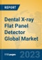 Dental X-ray Flat Panel Detector Global Market Insights 2023, Analysis and Forecast to 2028, by Manufacturers, Regions, Technology, Application, Product Type - Product Thumbnail Image