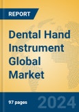 Dental Hand Instrument Global Market Insights 2024, Analysis and Forecast to 2029, by Manufacturers, Regions, Technology, Application- Product Image