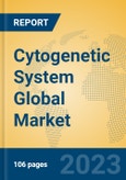 Cytogenetic System Global Market Insights 2023, Analysis and Forecast to 2028, by Manufacturers, Regions, Technology, Application, Product Type- Product Image