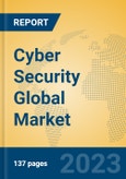 Cyber Security Global Market Insights 2023, Analysis and Forecast to 2028, by Market Participants, Regions, Technology, Application, Product Type- Product Image