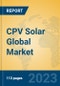 CPV Solar Global Market Insights 2023, Analysis and Forecast to 2028, by Manufacturers, Regions, Technology, Application, Product Type - Product Thumbnail Image