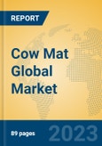 Cow Mat Global Market Insights 2023, Analysis and Forecast to 2028, by Manufacturers, Regions, Technology, Application, Product Type- Product Image