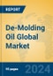 De-molding Oil Global Market Insights 2024, Analysis and Forecast to 2029, by Manufacturers, Regions, Technology, Application - Product Thumbnail Image