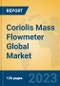 Coriolis Mass Flowmeter Global Market Insights 2023, Analysis and Forecast to 2028, by Manufacturers, Regions, Technology, Product Type - Product Thumbnail Image