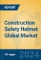 Construction Safety Helmet Global Market Insights 2024, Analysis and Forecast to 2029, by Manufacturers, Regions, Technology - Product Thumbnail Image