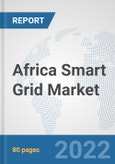 Africa Smart Grid Market: Prospects, Trends Analysis, Market Size and Forecasts up to 2028- Product Image