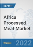 Africa Processed Meat Market: Prospects, Trends Analysis, Market Size and Forecasts up to 2028- Product Image