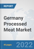 Germany Processed Meat Market: Prospects, Trends Analysis, Market Size and Forecasts up to 2028- Product Image