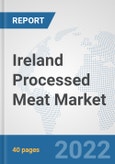 Ireland Processed Meat Market: Prospects, Trends Analysis, Market Size and Forecasts up to 2028- Product Image