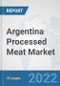 Argentina Processed Meat Market: Prospects, Trends Analysis, Market Size and Forecasts up to 2028 - Product Thumbnail Image