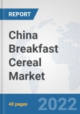 China Breakfast Cereal Market: Prospects, Trends Analysis, Market Size and Forecasts up to 2028- Product Image