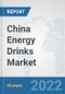 China Energy Drinks Market: Prospects, Trends Analysis, Market Size and Forecasts up to 2028 - Product Thumbnail Image