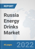 Russia Energy Drinks Market: Prospects, Trends Analysis, Market Size and Forecasts up to 2028- Product Image