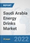 Saudi Arabia Energy Drinks Market: Prospects, Trends Analysis, Market Size and Forecasts up to 2028 - Product Thumbnail Image