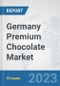 Germany Premium Chocolate Market: Prospects, Trends Analysis, Market Size and Forecasts up to 2030 - Product Thumbnail Image