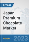 Japan Premium Chocolate Market: Prospects, Trends Analysis, Market Size and Forecasts up to 2030- Product Image