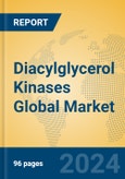 Diacylglycerol Kinases Global Market Insights 2024, Analysis and Forecast to 2029, by Manufacturers, Regions, Technology, Application- Product Image