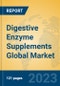 Digestive Enzyme Supplements Global Market Insights 2023, Analysis and Forecast to 2028, by Manufacturers, Regions, Technology, Application, Product Type - Product Thumbnail Image
