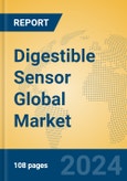 Digestible Sensor Global Market Insights 2024, Analysis and Forecast to 2029, by Manufacturers, Regions, Technology, Application- Product Image