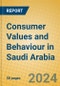 Consumer Values and Behaviour in Saudi Arabia - Product Thumbnail Image