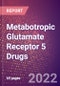 Metabotropic Glutamate Receptor 5 (GPRC1E or MGLUR5 or GRM5) Drugs in Development by Stages, Target, MoA, RoA, Molecule Type and Key Players, 2022 Update - Product Thumbnail Image