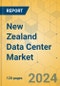 New Zealand Data Center Market - Investment Analysis & Growth Opportunities 2024-2029 - Product Thumbnail Image