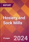 Hosiery and Sock Mills - 2024 U.S. Market Research Report with Updated Recession Risk Forecasts - Product Thumbnail Image