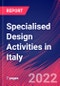 Specialised Design Activities in Italy - Industry Market Research Report - Product Thumbnail Image