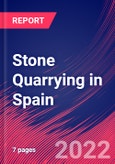 Stone Quarrying in Spain - Industry Market Research Report- Product Image