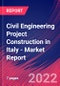 Civil Engineering Project Construction in Italy - Industry Market Research Report - Product Thumbnail Image