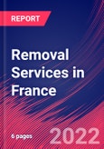 Removal Services in France - Industry Market Research Report- Product Image