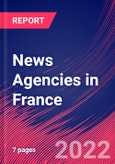 News Agencies in France - Industry Market Research Report- Product Image