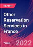 Other Reservation Services in France - Industry Market Research Report- Product Image