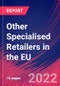 Other Specialised Retailers in the EU - Industry Market Research Report - Product Thumbnail Image