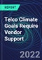 Telco Climate Goals Require Vendor Support - Product Thumbnail Image