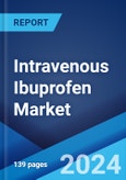 Intravenous Ibuprofen Market Report by Product Dose, Indication, Age Group, and Region 2024-2032- Product Image