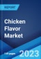 Chicken Flavor Market: Global Industry Trends, Share, Size, Growth, Opportunity and Forecast 2023-2028 - Product Image