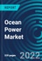 Ocean Power Market, By Application, Technology, Type, Region: Global Forecast to 2028. - Product Thumbnail Image