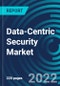 Data-Centric Security Market By Component, Deployment Mode, Solutions, Organization Size, Regions: Global Forecast to 2028 - Product Thumbnail Image