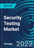 Security Testing Market, By Type, Application, Deployment Model, End-users, Region - Global Forecast to 2028- Product Image