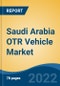 Saudi Arabia OTR Vehicle Market, By Vehicle Type (Tractor, Excavator, Loader, Dozer, Dump Trucks, Forklift, Others), By Propulsion (ICE, Electric), By Application (Mining, Construction, Agriculture, Others), By Region, Competition Forecast & Opportunities, 2027 - Product Thumbnail Image