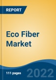 Eco Fiber Market- Global Industry Size, Share, Trends, Opportunity, and Forecast, 2018-2028 Segmented By Type (Regenerated Fibers, Recycle Fibers, Organic Fibers, Others), By Application (Clothing/Textile, Household Furnishing, Medical, Others), By Region and Competition- Product Image