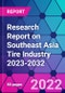 Research Report on Southeast Asia Tire Industry 2023-2032 - Product Thumbnail Image