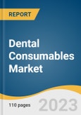 Dental Consumables Market Size, Share & Trends Analysis Report by Product Type (Dental Implants, Crowns & Bridges), End-use (Hospitals, Dental Clinics), Region (Asia Pacific, North America), and Segment Forecasts, 2024-2030- Product Image