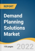 Demand Planning Solutions Market Size, Share & Trends Analysis Report By Component, By Deployment (On-premises, Cloud-based), By Enterprise Size, By Industry, And By Region, And Segment Forecasts, 2022 - 2030- Product Image