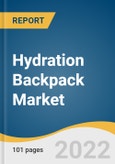 Hydration Backpack Market Size, Share & Trends Analysis Report By End User (Sports, Military), By Distribution Channel (Specialty Stores, Departmental Stores, Online Retail), By Region, And Segment Forecasts, 2022 - 2030- Product Image